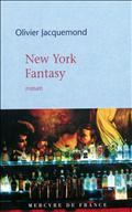 Olivier Jacquemond - New-York fantasy
