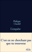 Philippe Claudel - L'Enquête