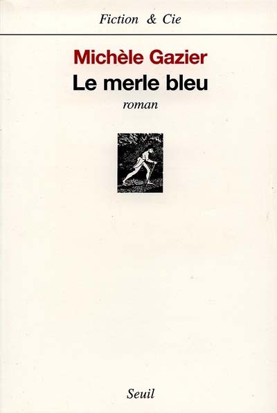 Michèle GAZIER - Le merle bleu