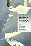 Henrichs - La joueuse d'échecs