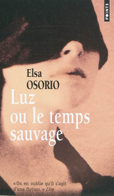 Elsa Osorio - Luz ou le temps sauvage