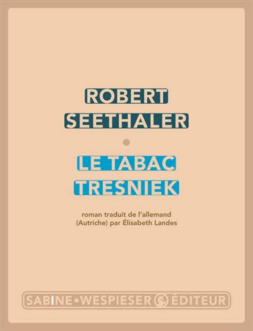 Seethaler - Le tabac Tresniek